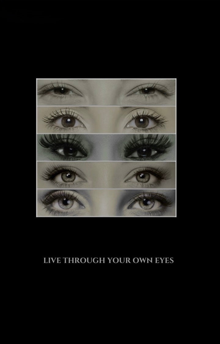 SEE LIFE THROUGH YOUR OWN EYES COLLECTION